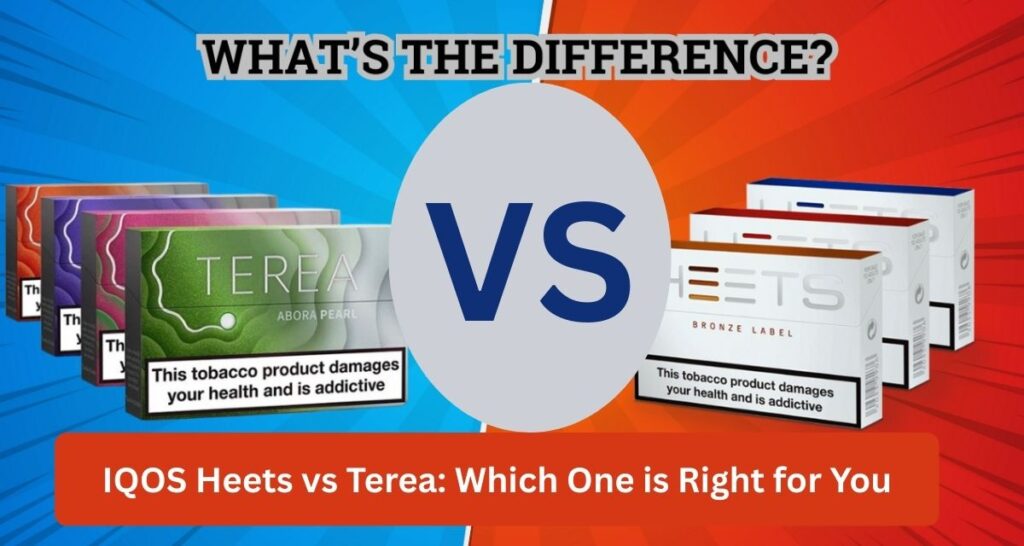 IQOS-Heets-vs-Terea