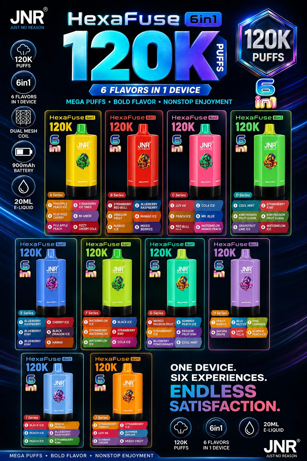 JNR HexaFuse 120K Puffs 6in1 Disposable Vape JNR HexaFuse 120K Puffs 6in1 Disposable Vape